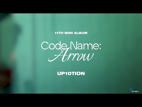 UP10TION(업텐션) 11th MINI ALBUM [Code Name: Arrow] 전곡 플레이리스트 🎧