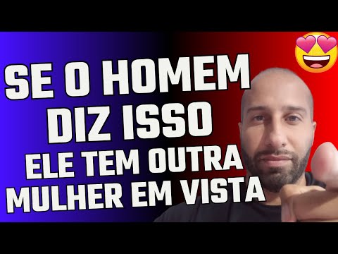 A MAN WHO SAYS THIS IS BECAUSE HE HAS ANOTHER WOMAN IN HIS EYES | Will Nascimento