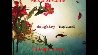 Download lagu Daughtry-I'll Fight(Acoustic Cover) mp3
