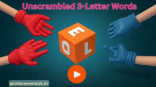 Unscramble Me! - 3 Letter Word Challenge, Learn Dan dana dan