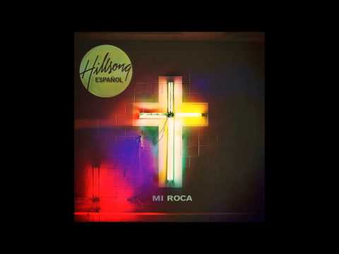 2.Cubierto Por Las Aguas (Me Levantaré) - Hillsong Español