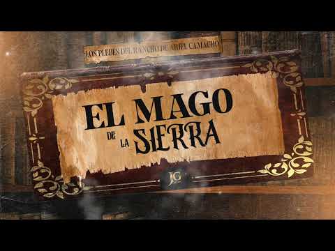El Mago de la Sierra - Los Plebes del Rancho de Ariel Camacho (Lyric Video)