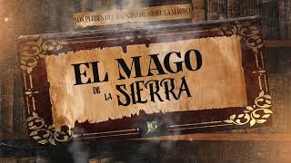 El Mago De La Sierra Lyrics  Translation