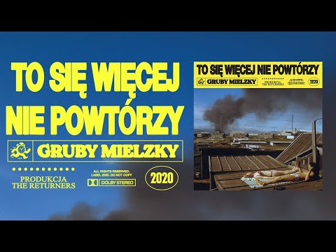 2020 and Gruby Mielzky