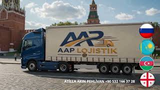 AAP Lojistik ile Türkiye’den  Rusya ve Kazakistan, Azerbaycana Güvenil