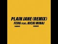 A$AP Ferg Plain Jane Remix Ft Nicki Minaj Extended Mix Clean