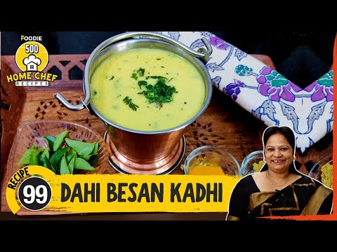 Dahi Besan Kadhi | How To Make Dahi Kadhi | Besan Kadhi Recipe | Home Chef Recipe