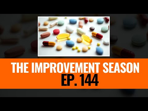 144: The Improvement Season - Are Supplements worth it?