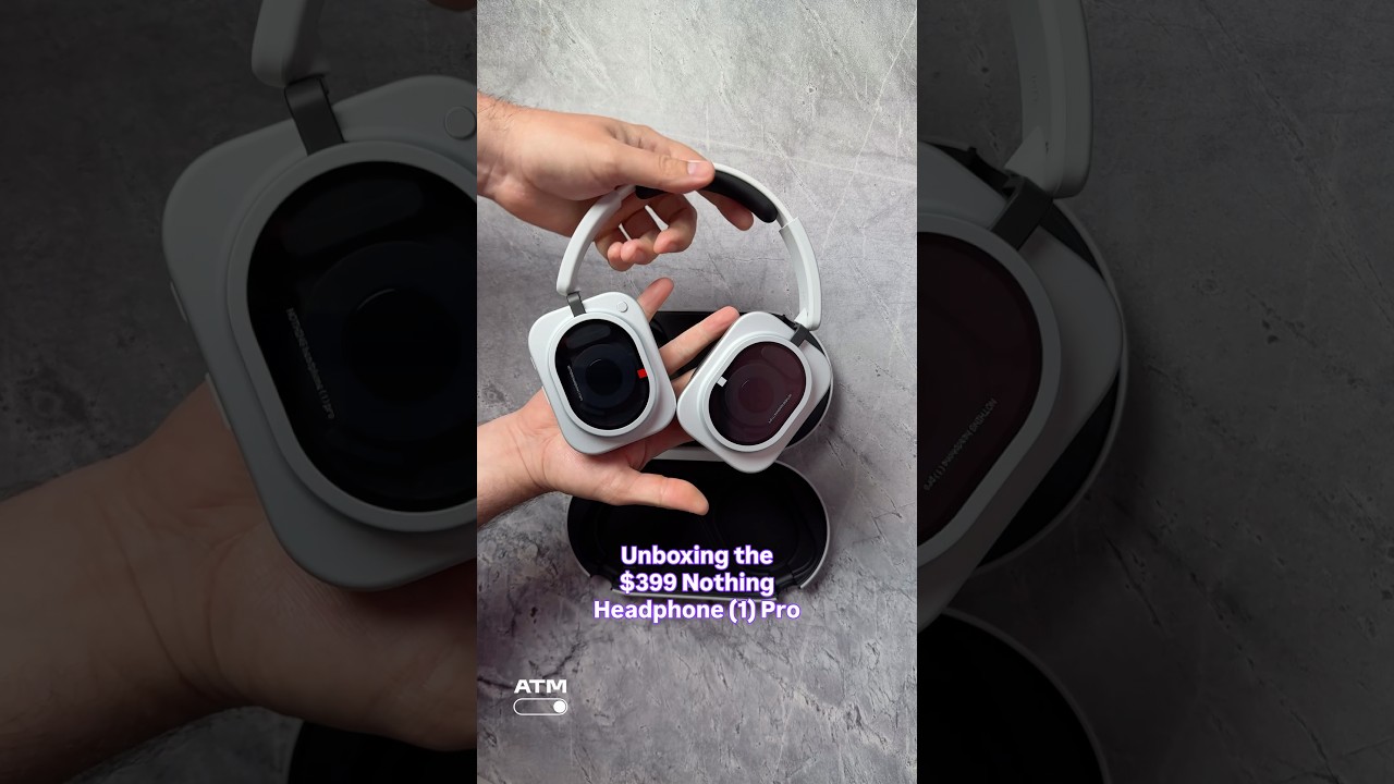 Unboxing the $399 Nothing Headphone (1) Pro