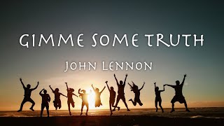 Gimme Some Truth - John Lennon 1971 【和訳】ジョン・レノン「ギミ・サム・トゥルース」