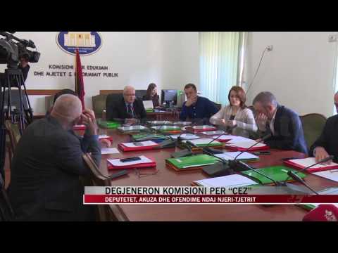 Degjeneron komisioni për “CEZ” - News, Lajme - Vizion Plus