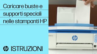 Caricare buste e supporti speciali nelle stampanti HP