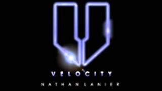 Velocity- Nathan Lanier