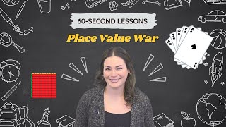 60-Second Lesson: Place Value War