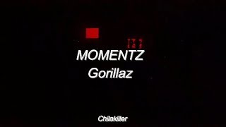 Momentz - Gorillaz ft. De La Soul (Lyrics Video Live)