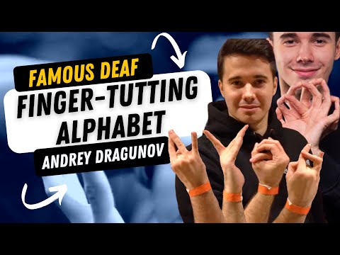 Famous Deaf Fingerspelling in Alphabet - Andrey Dragunov