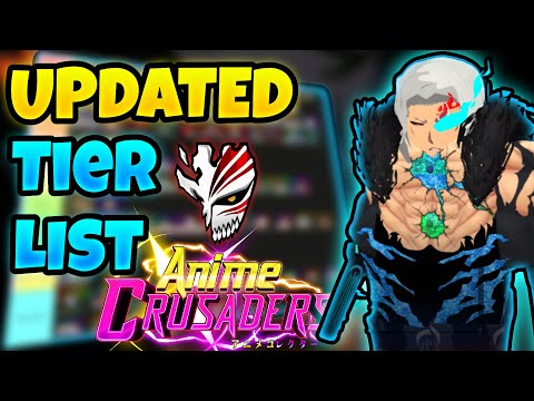 NEW UPDATED META Tier List After BLEACH Update! | Anime Crusaders Roblox