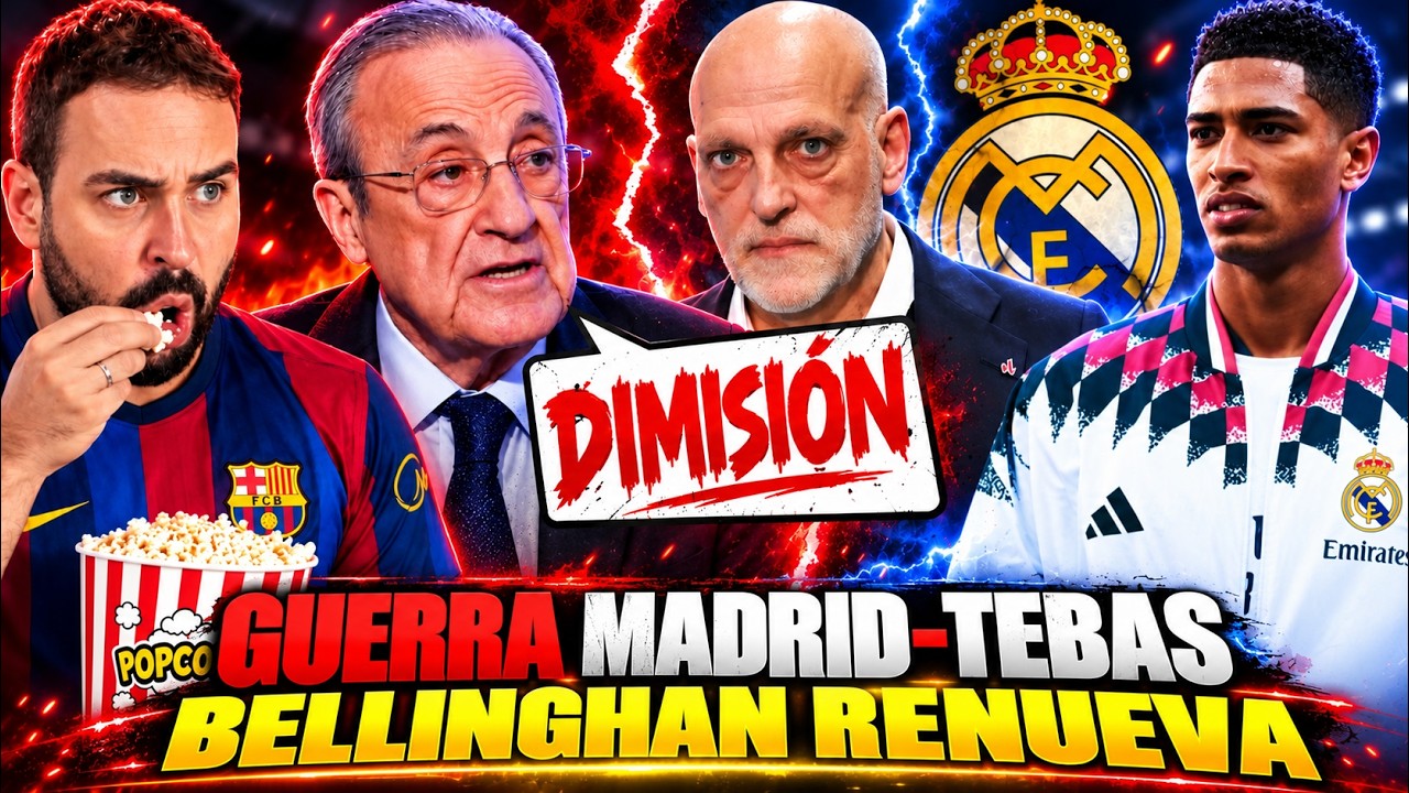 🚨 ¡DIMISIÓN YA! GUERRA TOTAL Madrid-Tebas 💣 BELLINGHAM RENUEVA