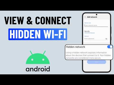 How to Connect to Hidden Wi-Fi on Android or Samsung Phone