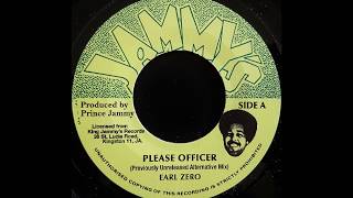 EARL ZERO - Please Officer (Previously Unreleased Alternative Mix)