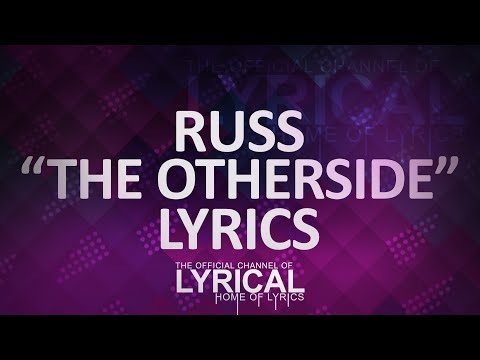download lagu mp3 mp4 The Otherside Russ Lyrics, download lagu The Otherside Russ Lyrics gratis, unduh video klip The Otherside Russ Lyrics