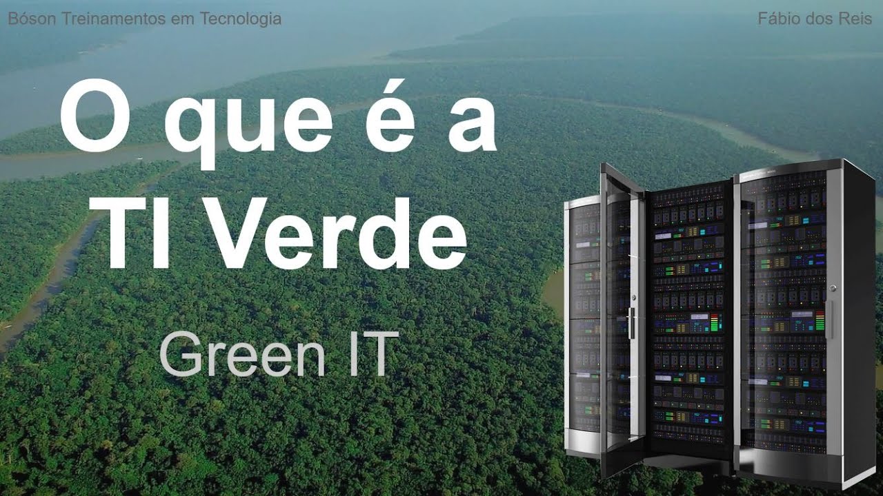 O que é a TI Verde (Green IT) e sua importância para as empresas