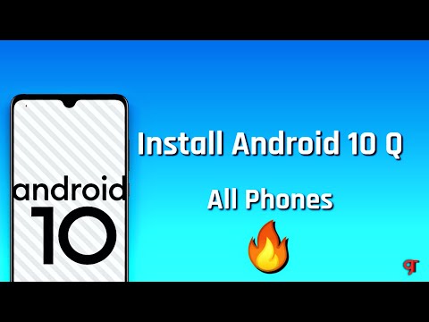 Install Android 10 Q - All Phones