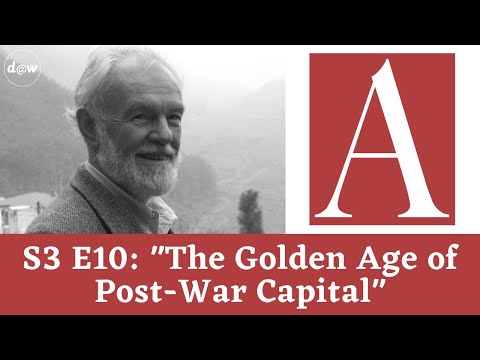 Anti-Capitalist Chronicles: The Golden Age of Post-War Capital