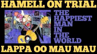 Hamell On Trial - Lappa Oo Mau Mau [Audio Stream]