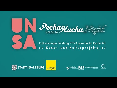 UNSA | Pecha Kucha Vol. 08 | Kunst- und Kulturprojekte | FS1