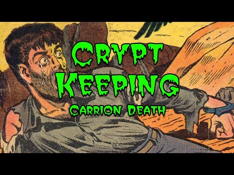 Crypt Keeping: Season 3, Episode 2 - Carrion Death