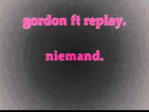 gordon ft replay - niemand