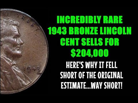 1943 Copper Lincoln Cent Sells for $204,000 - Here's Why It Fell Short Of Estimates