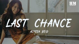 Alyssa - Last Chance [lyric]