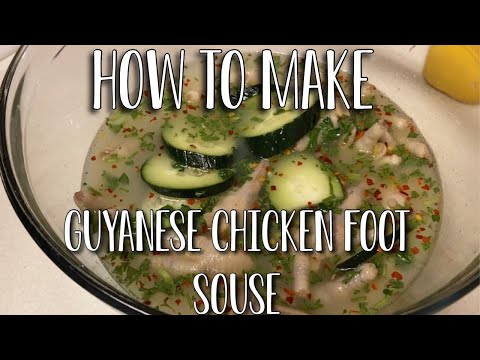 HOW TO MAKE GUYANESE CHICKEN FOOT SOUSE 🇬🇾