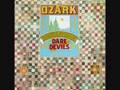 Ozark Mountain Daredevils - Spaceship Orion