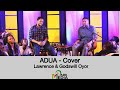 ADUA Cover || Lawrence Oyor & God’s Will Oyor #aduakeo #oarkmedia #lawrenceoyor #godwilloyor