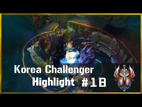 Korea Challenger Daily Highlight#18【LEAGUE OF LEGENDS】