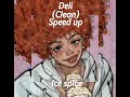 Deli speed up||@IceSpice ||#viral #fypシ #slay