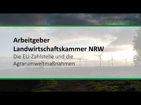 Arbeitgeber Landwirtschaftskammer NRW: Die EU-Zahlstelle und die Agrarumweltmaßnahmen
