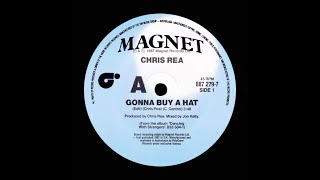 Chris Rea - Gonna Buy A Hat – 1987 (Original Stereo)