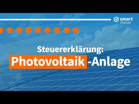 Einführung Steuern einer PV Anlage 2019 | Photovoltaik Anlage Steuererklärung