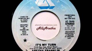 Aretha Franklin - It's My Turn (Mono & Stereo) - 7" DJ Promo - 1981