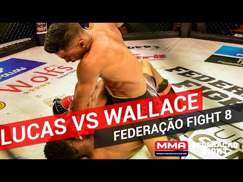 Lucas vs Wallace - Federação Fight 8