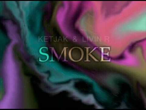 Phil Garant - Smoke (Ketjak & Livin R mix)