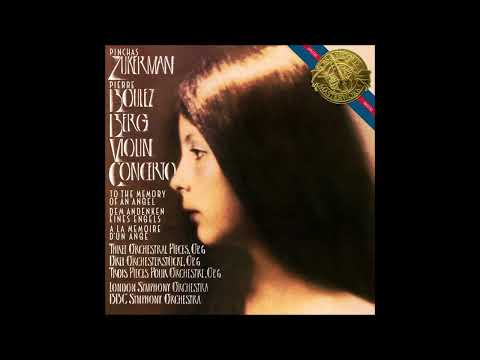Berg: Violin Concerto (Boulez, Zukerman)