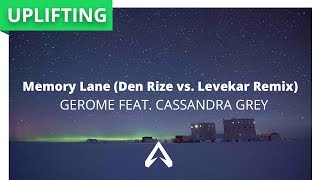 Gerome feat. Cassandra Grey - Memory Lane (Den Rize vs. Levekar Remix)