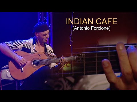 INDIAN CAFE  ( Antonio Forcione )