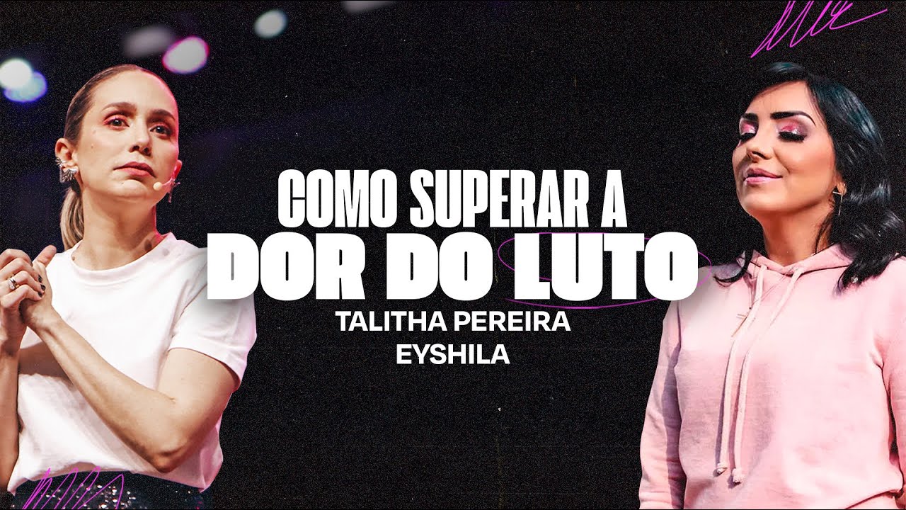 EYSHILA FALA SOBRE LUTO COM TALITHA PEREIRA