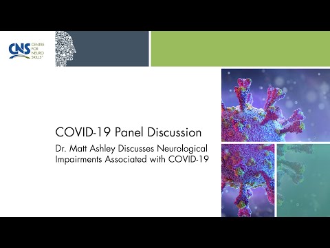 Dr. Matt Ashley Discusses Neurological Impairments Associated with COVID-19
